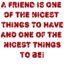 for one of MY best,loving,SWEET ,BEAUTIFUL,and caring FRIEND